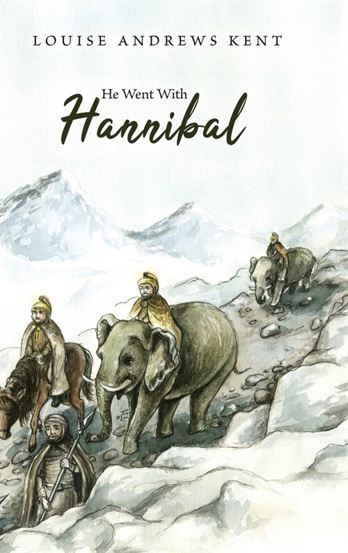 He Went With Hannibal (Hardcover)