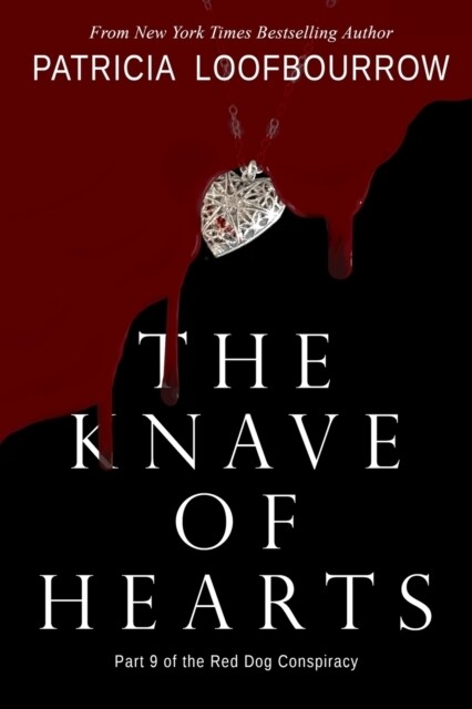 The Knave of Hearts: Part 9 of the Red Dog Conspiracy (Paperback)