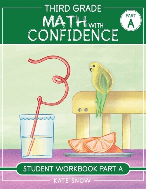 Third Grade Math with Confidence Student Workbook Part a (Paperback)