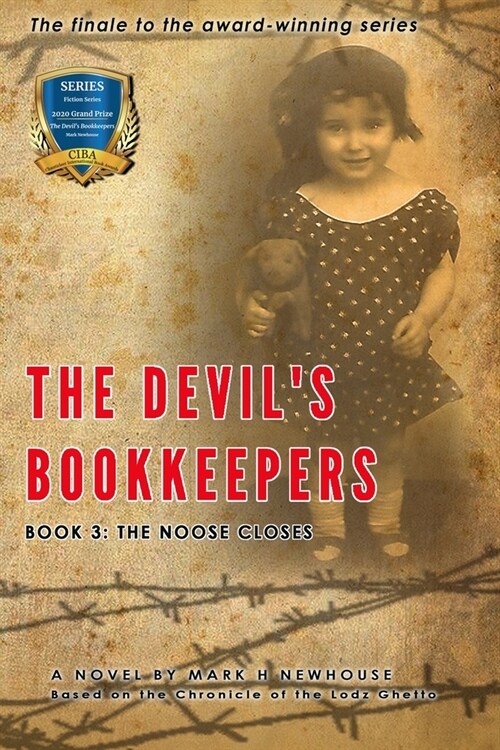 The Devils Bookkeepers Book 3: The Noose Closes (Paperback)