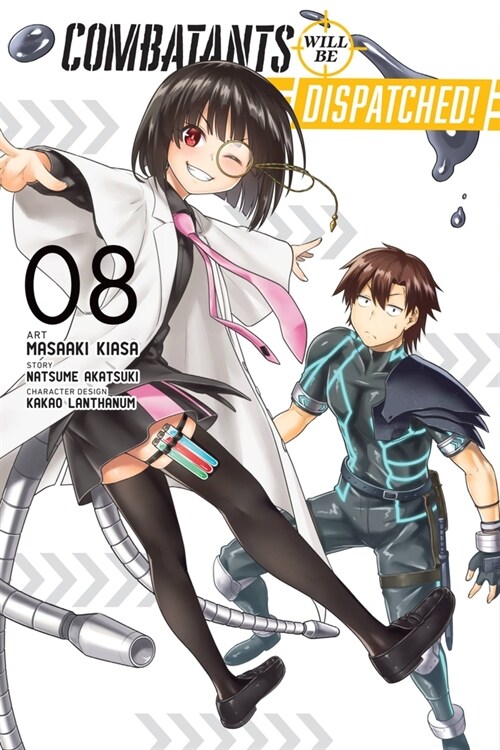 Combatants Will Be Dispatched!, Vol. 8 (manga) (Paperback)