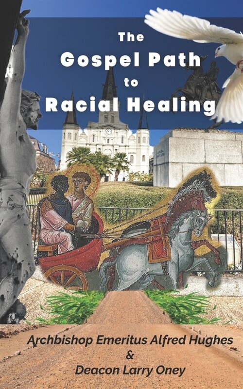 The Gospel Path to Racial Healing (Paperback)