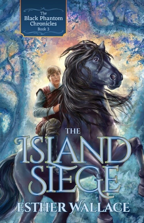 The Island Siege: The Black Phantom Chronicles (Book 3) (Paperback)