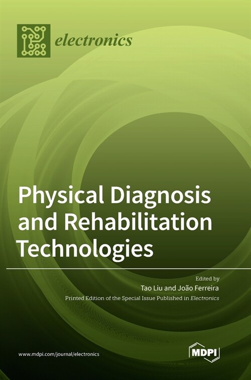 Physical Diagnosis and Rehabilitation Technologies (Hardcover)