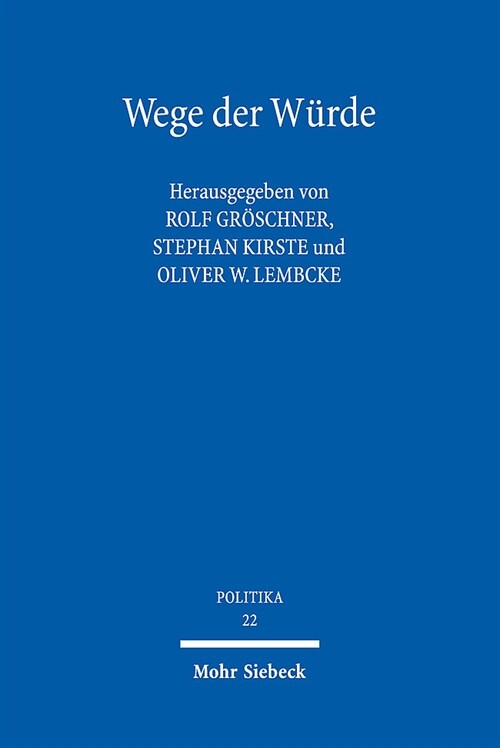 Wege Der Wurde: Philosophenwege - Rechtswege - Auswege (Paperback)