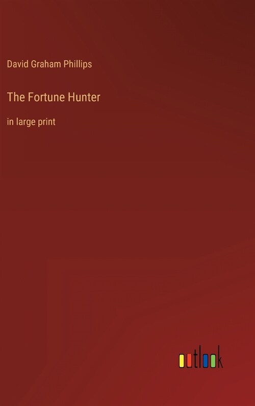 The Fortune Hunter: in large print (Hardcover)