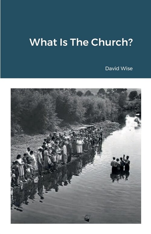 What Is The Church (Paperback)