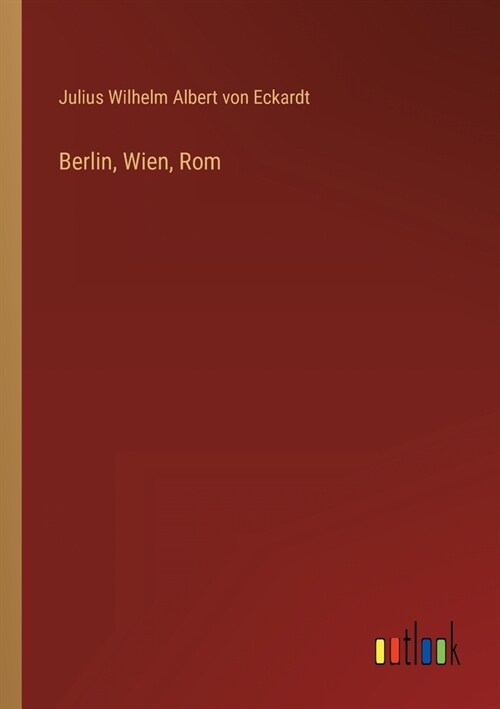 Berlin, Wien, Rom (Paperback)