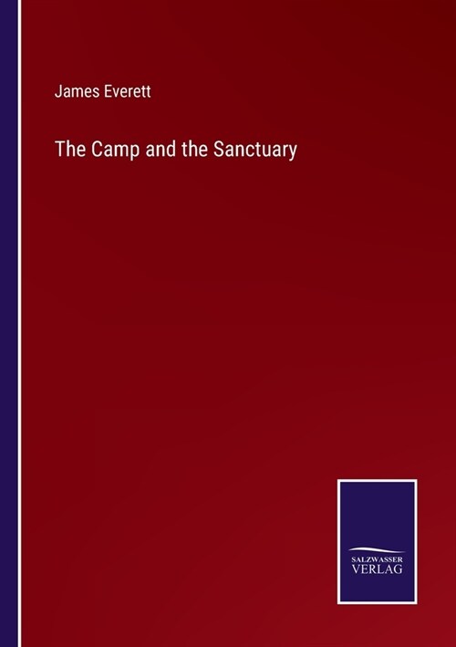 The Camp and the Sanctuary (Paperback)