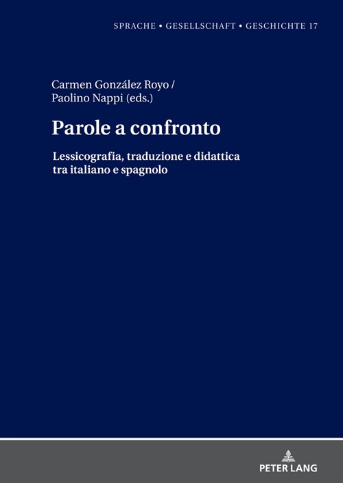 Parole a confronto: Lessicografia, traduzione e didattica tra italiano e spagnolo (Hardcover)