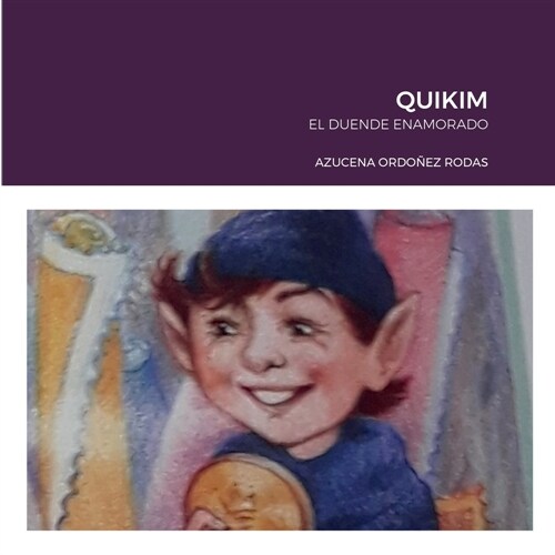 Quikim: El Duende Enamorado (Paperback)