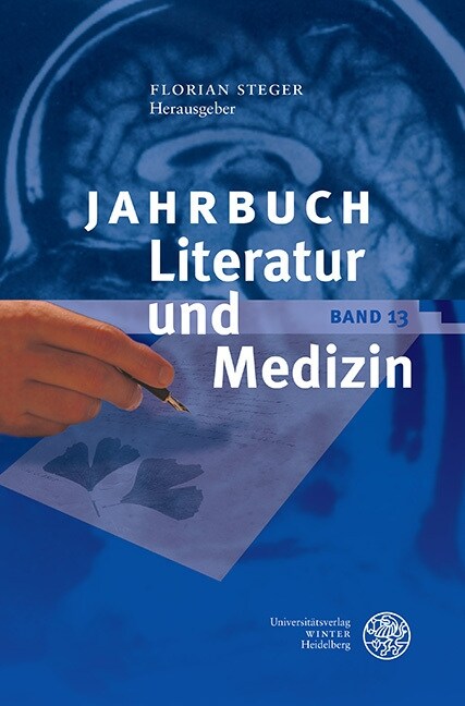 Jahrbuch Literatur Und Medizin: Band XIII (Hardcover)