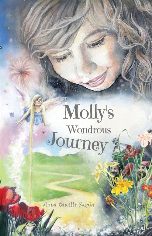 Mollys Wondrous Journey: A Touching Journey to Your Inner Self (Paperback)