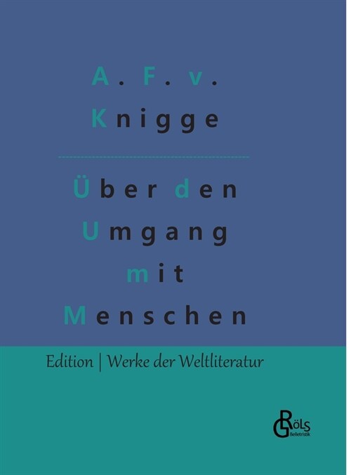 ?er den Umgang mit Menschen: Der Knigge (Hardcover)