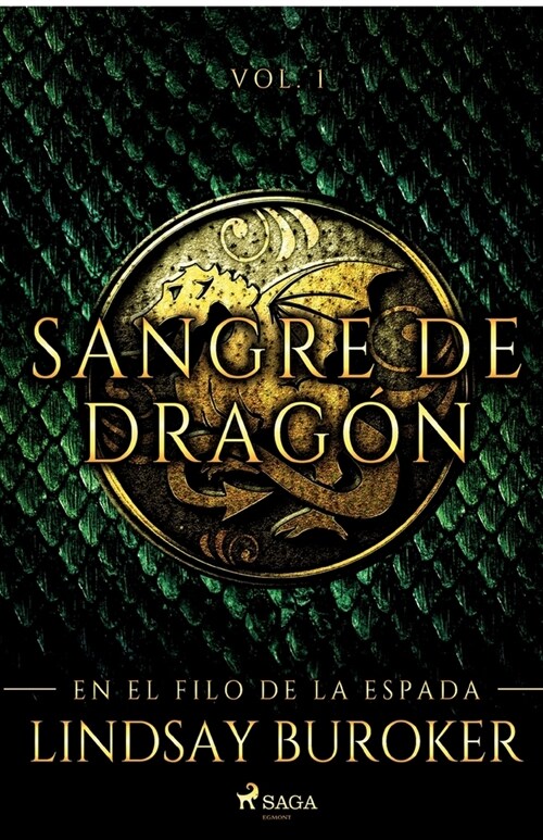 En el filo de la espada - Sangre de drag?, vol. 1 (Paperback)