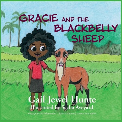 Gracie and the Blackbelly Sheep: Book 2 in the Gracie Loves Animals Series (Paperback)