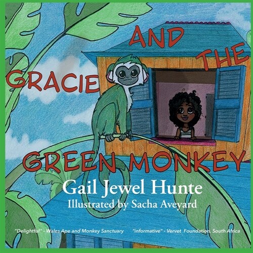 Gracie and the Green Monkey: 2nd Edition (Paperback)