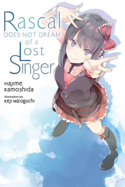 Rascal Does Not Dream of a Lost Singer (Light Novel) (Paperback)