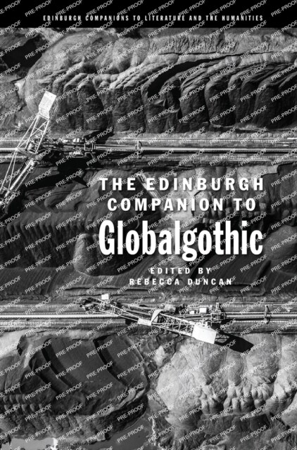 The Edinburgh Companion to Globalgothic (Hardcover, 259, 706 ed.)