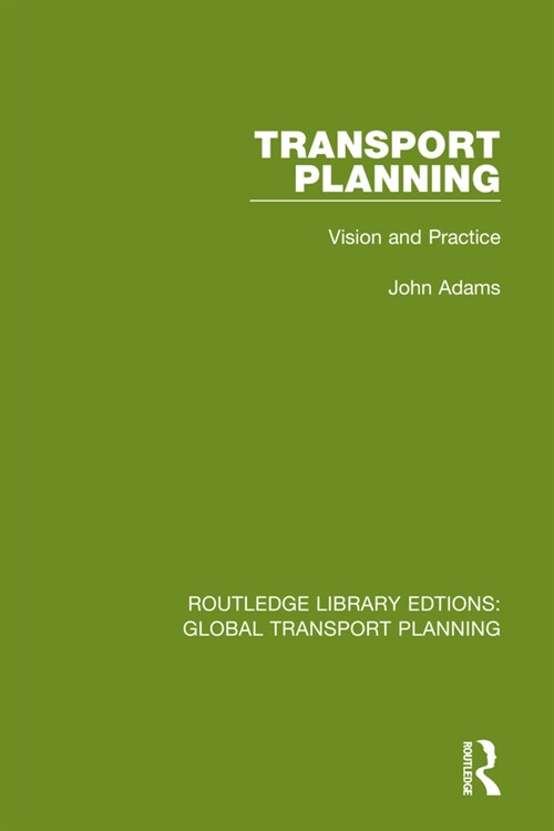 Transport Planning : Vision and Practice (Paperback)