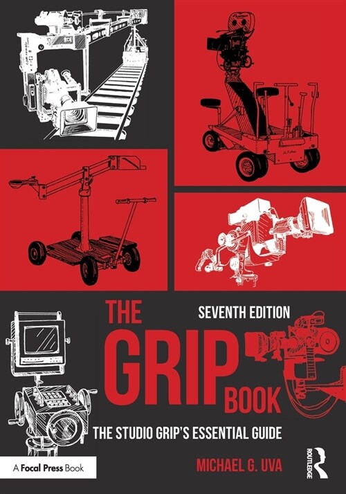 The Grip Book : The Studio Grip’s Essential Guide (Paperback, 7 ed)