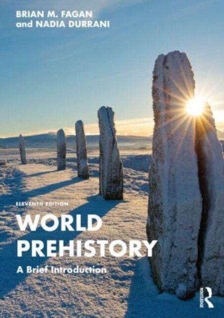 World Prehistory : A Brief Introduction (Paperback, 11 ed)