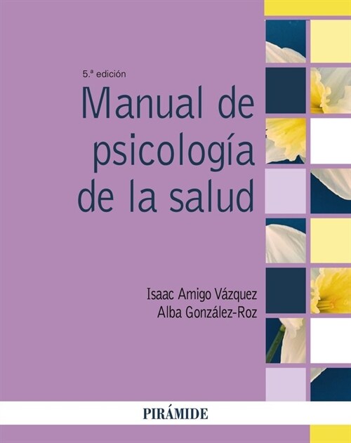 MANUAL DE PSICOLOGIA DE LA SALUD (Book)