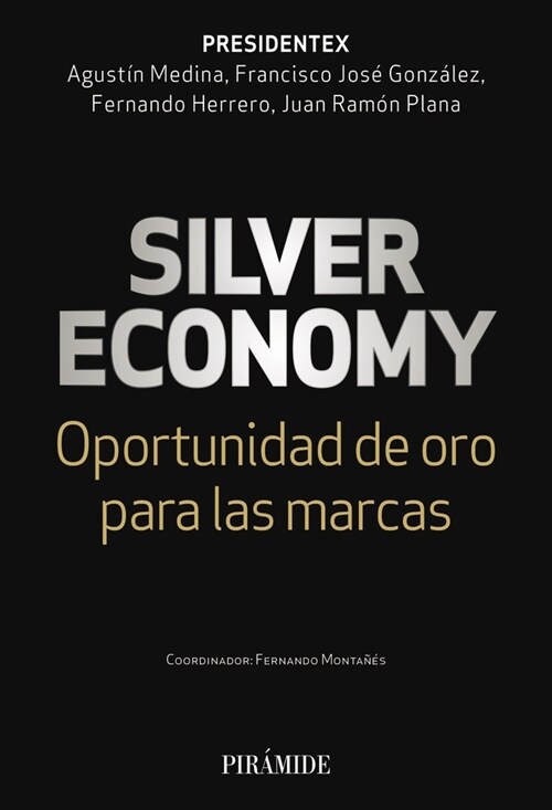 Silver economy (Paperback)