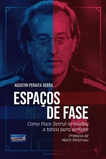 ESPACOS DE FASE COMO PACO SEIRUL LO MODOU A TACTICA PARA SE (Book)