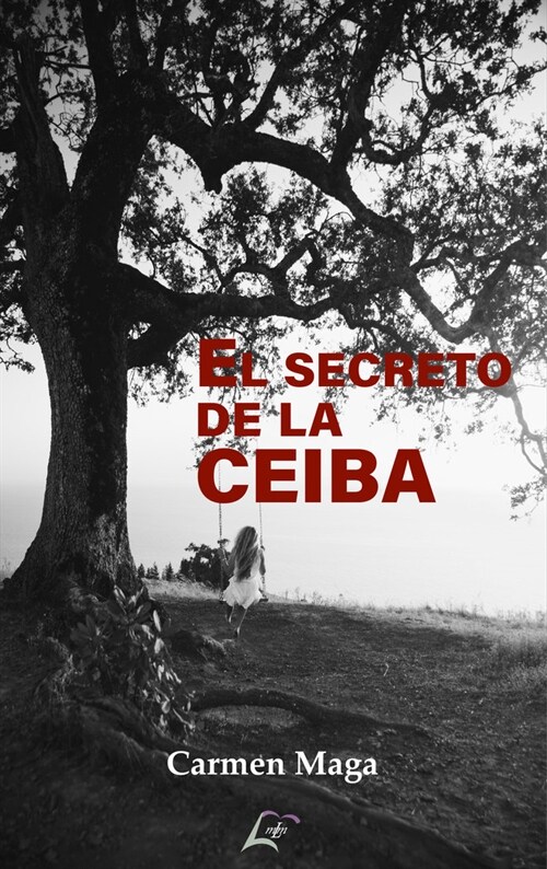 El secreto de la ceiba (Paperback)