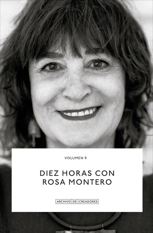 Diez horas con Rosa Montero. (Paperback)