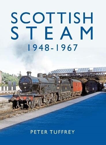 Scottish Steam 1948-1967 (Hardcover)