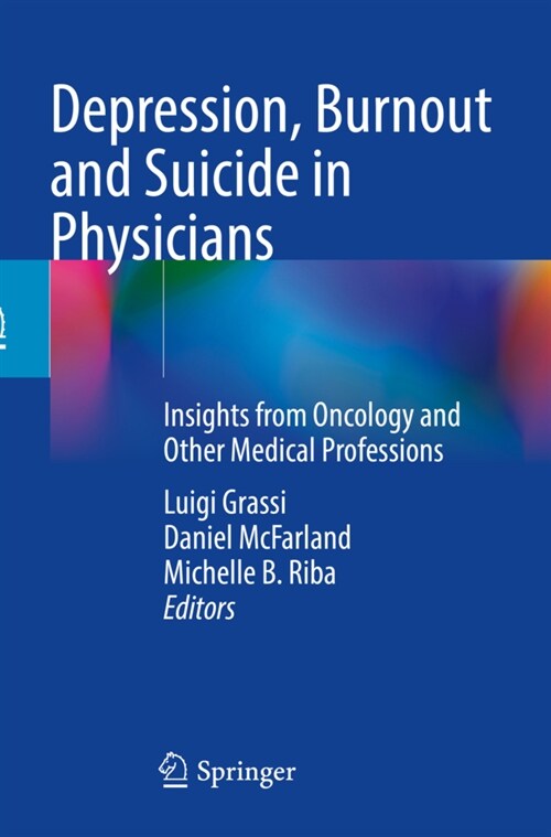 Depression, Burnout and Suicide in Physicians: Insights from Oncology and Other Medical Professions (Paperback, 2022)