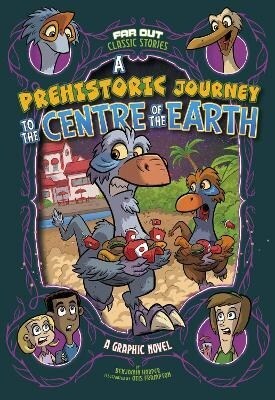Prehistoric Journey to the Centre of the Earth (Paperback)