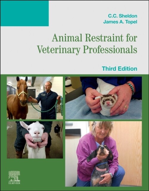 Animal Restraint for Veterinary Professionals (Paperback, 3)