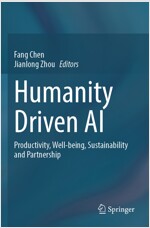 Humanity Driven AI: Productivity, Well-Being, Sustainability and Partnership (Paperback, 2022)