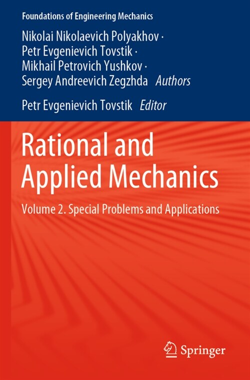 Rational and Applied Mechanics: Volume 2. Special Problems and Applications (Paperback, 2021)