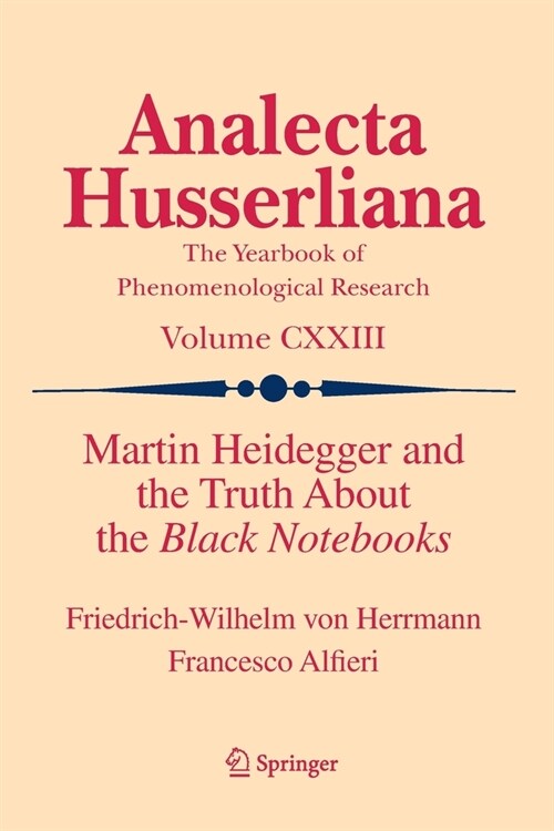 Martin Heidegger and the Truth about the Black Notebooks (Paperback, 2021)