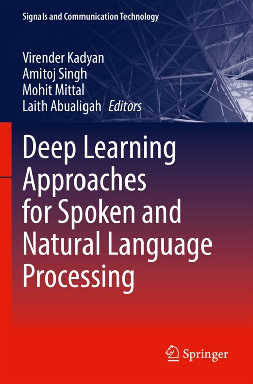 Deep Learning Approaches for Spoken and Natural Language Processing (Paperback)