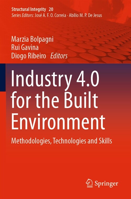 Industry 4.0 for the Built Environment: Methodologies, Technologies and Skills (Paperback, 2022)