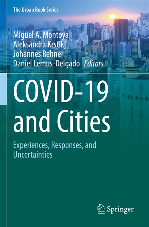Covid-19 and Cities: Experiences, Responses, and Uncertainties (Paperback, 2021)