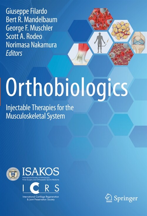Orthobiologics: Injectable Therapies for the Musculoskeletal System (Paperback, 2022)
