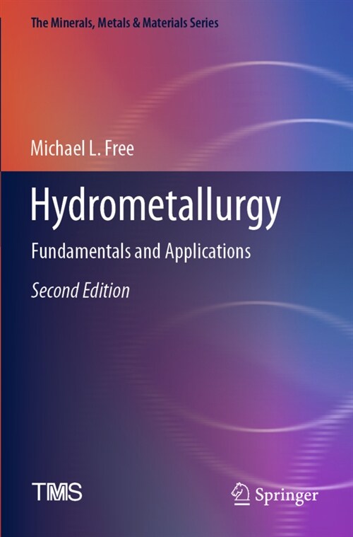 Hydrometallurgy: Fundamentals and Applications (Paperback, 2, 2022)