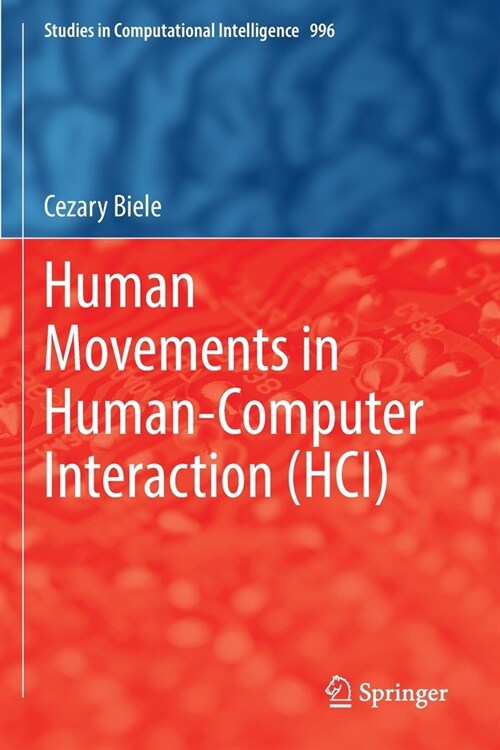 Human Movements in Human-Computer Interaction (HCI) (Paperback)