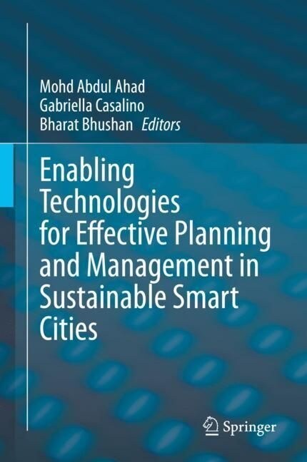 Enabling Technologies for Effective Planning and Management in Sustainable Smart Cities (Hardcover)