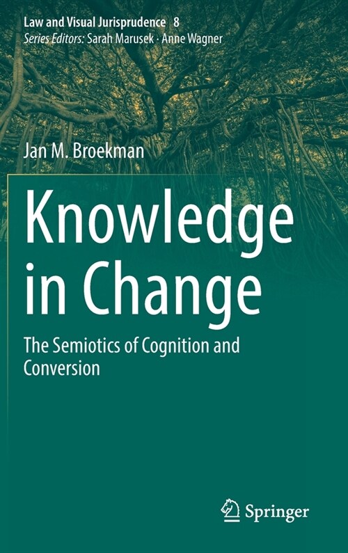 Knowledge in Change: The Semiotics of Cognition and Conversion (Hardcover, 2023)