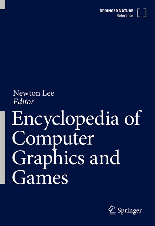 Encyclopedia of Computer Graphics and Games (Hardcover)