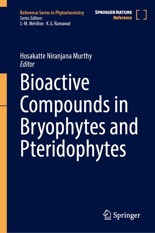 Bioactive Compounds in Bryophytes and Pteridophytes (Hardcover)