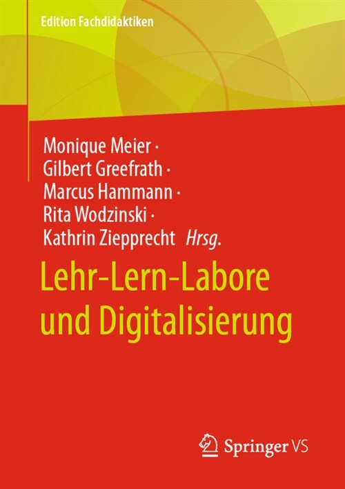 Lehr-Lern-Labore und Digitalisierung (Paperback)