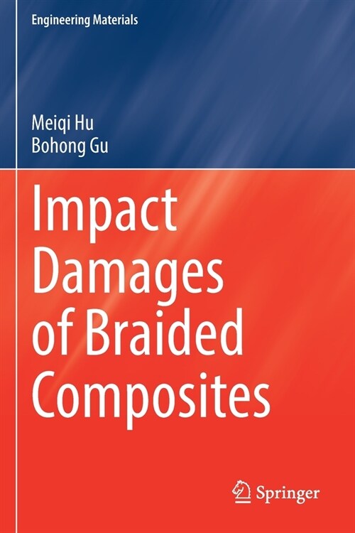 Impact Damages of Braided Composites (Paperback)